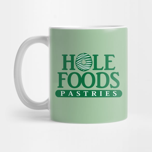 Eat Hole Foods by machmigo